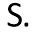 s