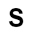 s