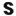 s