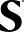 s