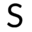 s