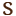 s