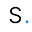 s