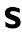 s