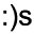 s