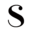 s