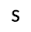 s