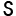 s