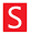 s