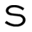 s