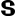 s