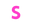 s