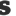 s