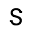s