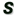 s
