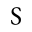 s