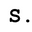 s