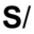 s
