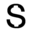 s