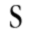 s