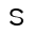 s