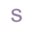 s