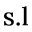 s
