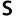 s