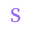 s