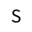 s