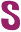 s