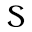 s