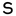 s