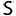 s