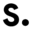 s