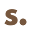 s
