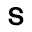 s