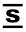 s