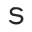 s