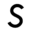 s