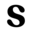 s