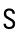 s