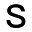 s