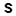 s