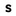s