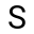 s