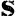 s