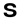 s