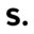 s