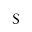 s